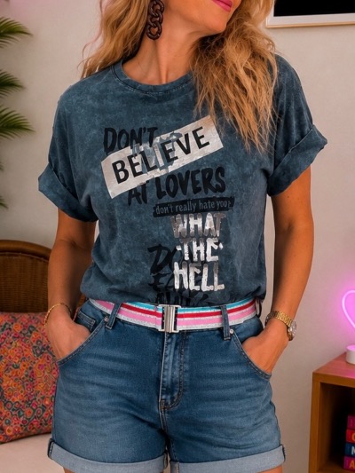 T SHIRT DON T BELIEVE AT LOVERS